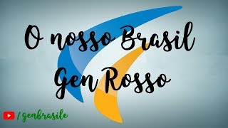 O nosso Brasil  Gen Rosso [upl. by Lesnah]