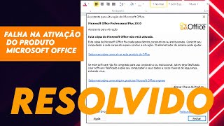 Falha na Ativação do Produto Microsoft Office Word Excel Powerpoint  Sem Programa [upl. by Joelynn510]