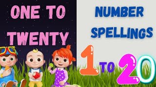 1 to 20 Spelling  Numbers Names 1 to 20 With Spelling  One to Twenty Spelling In English [upl. by Xirtaeb580]