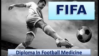 FREE FIFA Diploma in Football Medicine New site httpswwwfifamedicalnetworkcom [upl. by Jemmy]