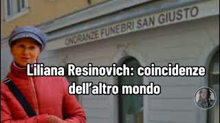 Liliana Resinovich coincidenze dell’altro mondo [upl. by Menzies]