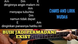 Kunci Gitar BUIH JADI PERMADANI  exist chord gitar mudah [upl. by Pangaro874]