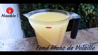 Faire un Fond Blanc de Volaille [upl. by Hnahc]