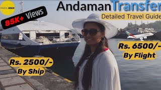 Andaman Travel Guide 2024  Andaman By Ship Vessels amp Flight With Booking Procedure And Cost [upl. by Llehsyar]