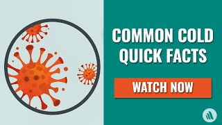 Common Cold The Causes Symptoms Prevention and More  Merck Manual Consumer Version Quick Facts [upl. by Inek]