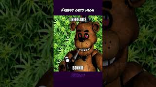 Freddy Fazbear Smokes Weedmp4 [upl. by Yob219]