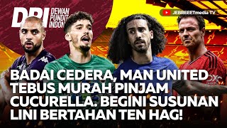 BADAI CEDERA MAN UNITED PINJAM MURAH CUCURELLA TEN HAG SUDAH GAK ANGGEP MAGUIRE ADA  DPI  EPS 918 [upl. by Sofer]