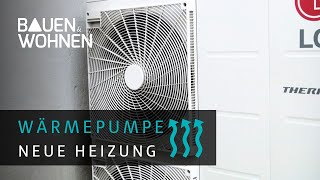 Heizung geht eine Wärmepumpe im Altbau I BAUEN amp WOHNEN [upl. by Alahc84]