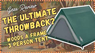 Woods AFrame 3 Person Tent The Ultimate Throwback [upl. by Anileve]