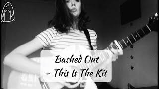 Bashed Out  This Is The Kit Cover By Jodie Reid [upl. by Gamal]