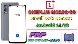 💥Oneplus Nord 25G Frp Lock Bypass Without Pc  All Oneplus Android 1314 Google account Unlock ✅ [upl. by Enirehtac]