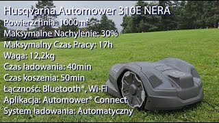 Husqvarna Automower 310E Nera  Nowość 2024r Światowa Premiera wwwniezawodniwzielenipl [upl. by Griffis]