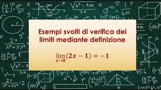 Esempi svolti di verifica dei limiti mediante definizione [upl. by Lail]