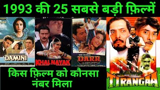 Top 25 Bollywood movies Of 1993  With Budget and Box Office Collection  Hit Or flop  1993 Movie [upl. by Eilrak]