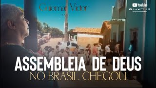 Assembleia de Deus no Brasil chegou [upl. by Eenert]