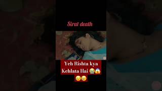 Yeh Rishta kya Kehlata Hai Drama me kartek sirat Neil ke death 😫😢🥺😭 [upl. by Teik]