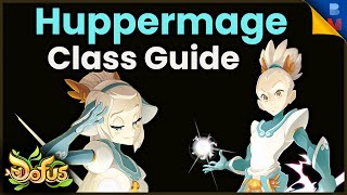 Dofus Huppermage Class Guide  AMAZING Solo Playing Class [upl. by Shay876]