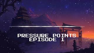 Pressure Points EPISODE 1 Pt 1 [upl. by Cecilio581]