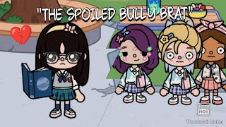 ‼️quotThe spoiled bully bratquot ‼️ PT1 ★ [upl. by Ahseinad]