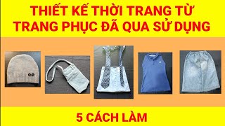 Thiết kế thời trang từ trang phục đã qua sử dụng  Mỹ Thuật lớp 9 bài 5  làm túi xách nón  KCart3 [upl. by Nesyla212]