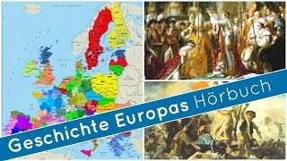 Allgemeinbildung Geschichte Europas  Teil 1  Ganzes Hörbuch  Full Audio Book [upl. by Lrat412]