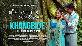 KHANGBIDE  EIGEE SHAKTHIBI feature film song  OFFICIAL [upl. by Odrahcir694]