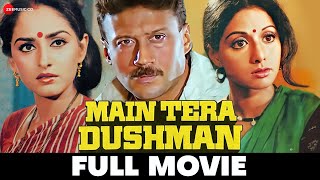 मैं तेरा दुश्मन Main Tera Dushman  Sunny Deol Jackie Shroff Sridevi Jaya Prada  Full Movie 1989 [upl. by Ahsieki]