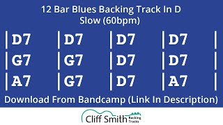 D  Slow 12 Bar Blues Backing Track 60bpm [upl. by Nnylyar]