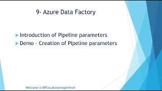 09  Pipeline parameters in Azure Data Factory in Hindi [upl. by Brandon547]