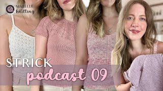 Strickpodcast 09  Release Lilli Camisole Palme Tee Mein Sommer KAL [upl. by Nakashima339]