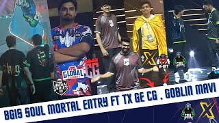 Bgis Soul Mortal entry with Flag 🚀 ft Tx Ge Cg Goblin Mavi [upl. by Oknuj]