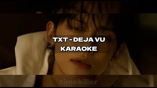 TXT  DEJA VU KARAOKE with ROMANJI LYRICS [upl. by Hahnert]