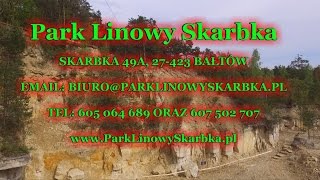 Park Linowy Skarbka  Zapraszamy [upl. by Erdeid]