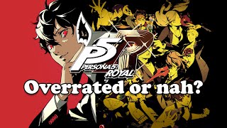 Masterpiece or Overrated Persona 5 Royal [upl. by Rocher]