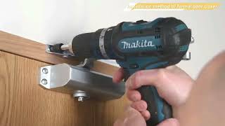 How to Install Door Closer for Steel Fire Doors and Wood Fire Doors [upl. by Bogosian701]