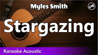 Myles Smith  Stargazing SLOW acoustic karaoke [upl. by Cy762]