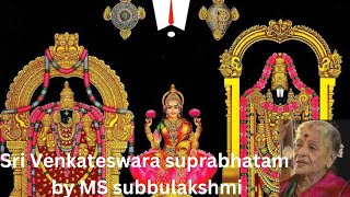 Sri Venkateswara suprabhatam MS subbulakshmi [upl. by Briney]