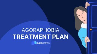 Agoraphobia Treatment Plan [upl. by Yelime]