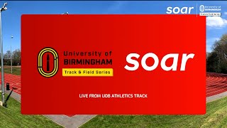 LIVESTREAM  University of Birmingham Track amp Field Series May 12th [upl. by Yrrep]