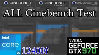 Test All Cinebench R23 R20 R15 on Intel Core i5 12400f 25Ghz GTX 970 16gb RAM 2666Mhz [upl. by Bachman]