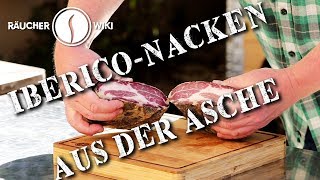 IbericoNacken aus der Asche Räucherwiki Folge 13 [upl. by Utter810]