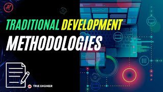 Traditional Development Methodology in Software Architecture For Engineering Exams  True Engineer [upl. by Athal448]