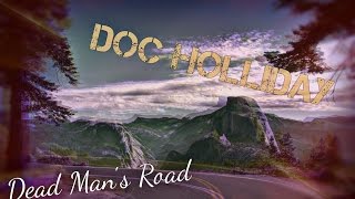 Doc Holliday  Dead Mans Road Subtitulada [upl. by Lem]