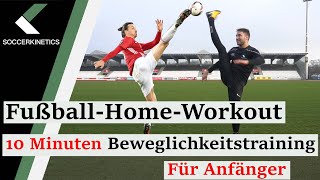 10 Minuten Beweglichkeitstraining für Fußballer  LIVE zum Mitmachen  Level I  Soccerkinetics [upl. by Crystal]