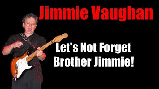 Jimmie Vaughan  Old School Blues Guitarist at Large [upl. by Nadler]