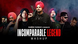 Incomparable Legend Mashup  Nonstop Jukebox  Naresh Parmar  Sidhu Moose Wala Shubh Divine [upl. by Aelahs]