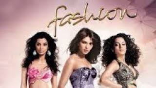 Fashion  super hit full movie  kangana ranaut Priyanka Chopra best movie [upl. by Perrin]