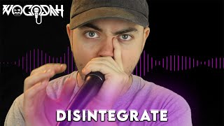 Vocodah  Disintegrate  Official Beatbox Video [upl. by Billen]