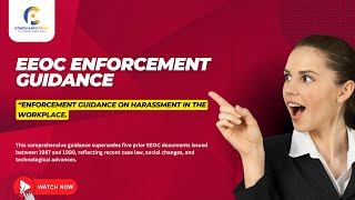 New EEOC Enforcement Guidance  Workplace Harassment  WEBINAR [upl. by Latterll]