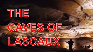 Caves of Lascaux [upl. by Anglo]